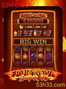 Explorando o Mundo Vibrante de FruitNovaSuper40: Uma Nova Aventura em 53H.COM