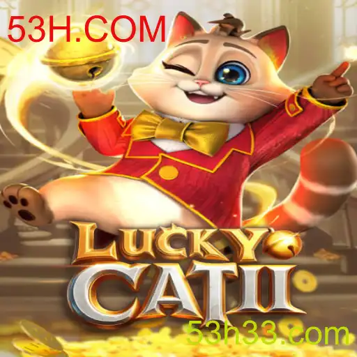 Descubra o Universo Fascinante do Jogo LuckyCatII - 53H.COM