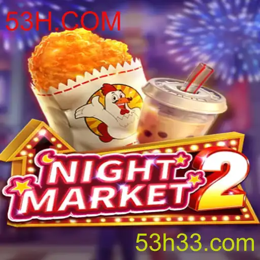 NightMarket2: Um mergulho no mundo do jogo inovador 53H.COM